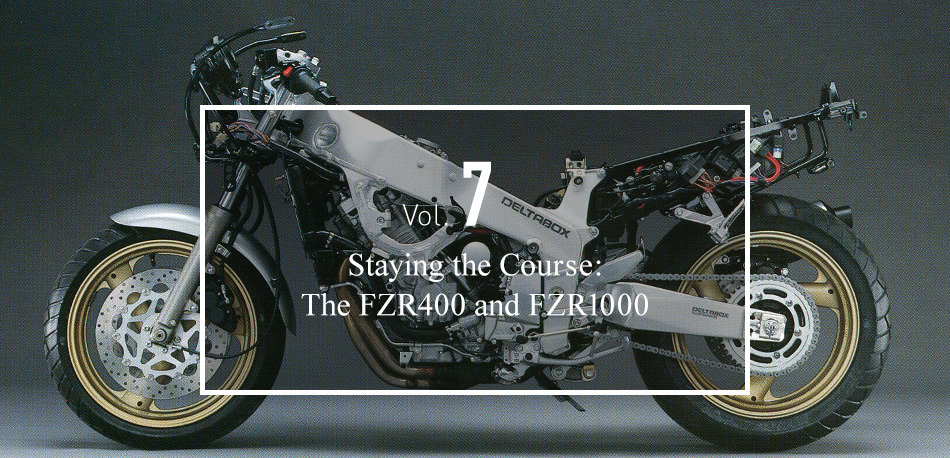 Vol. 7 Staying the Course: The FZR400 and FZR1000