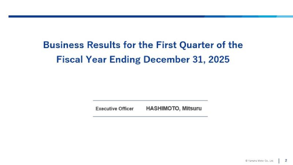 Announcement of Business Results for the 1st Quarter of the FY2025