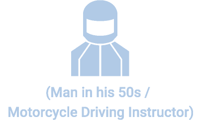 (Man in his 50s / Motorcycle Driving Instructor)