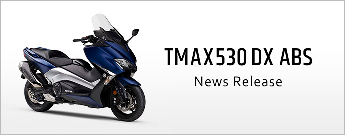 TMAX530 DX ABS | Tokyo Motor Show 2017 - Event | YAMAHA MOTOR CO