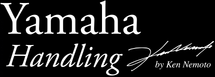 Yamaha Handling by Ken Nemoto